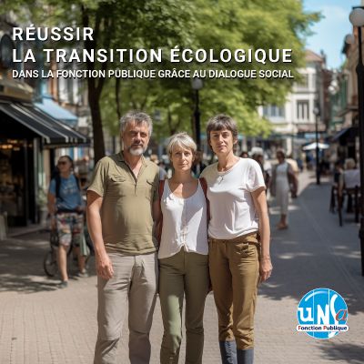 Pour réussir la transition écologique dans la fonction publique, il faut pouvoir négocier.