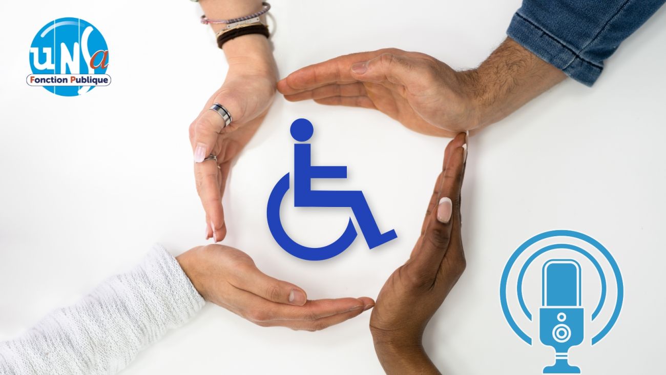 Podcast : Quelles avancées dans la Fonction Publique depuis la loi Handicap de 2005 ?