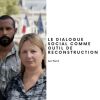 LE DIALOGUE SOCIAL COMME OUTIL DE RECONSTRUCTION, Luc FARRÉ