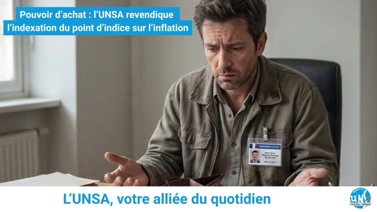 L'UNSA Fonction Publique alerte : L'indexation du point d'indice sur l'inflation est urgente !