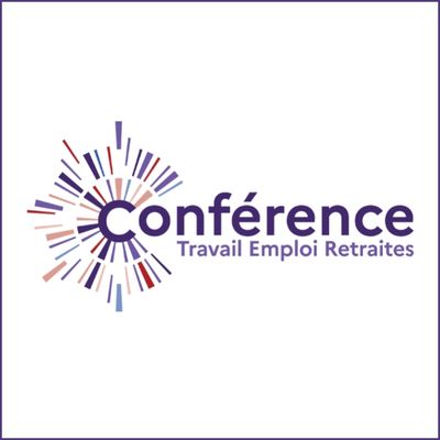Conférence Travail, Emploi, Retraites : transformer les convergences en avancées concrètes